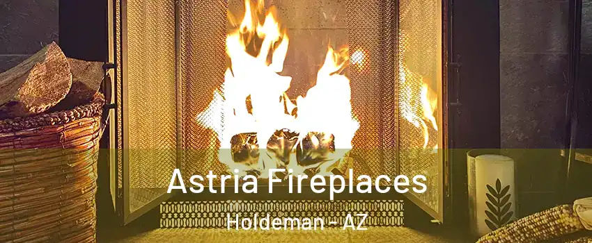 Astria Fireplaces Holdeman - AZ