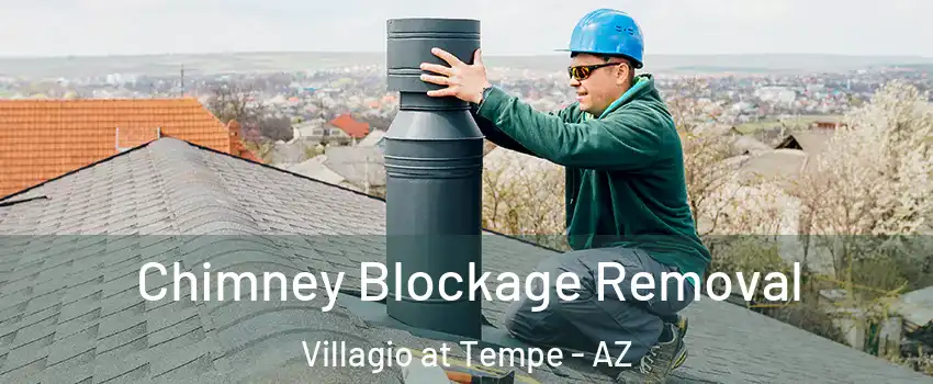 Chimney Blockage Removal Villagio at Tempe - AZ