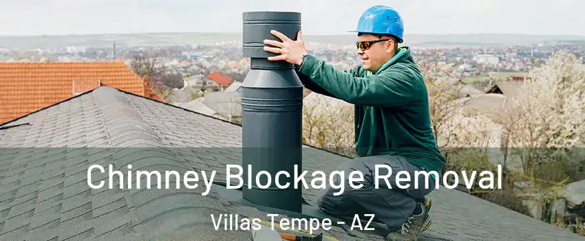 Chimney Blockage Removal Villas Tempe - AZ