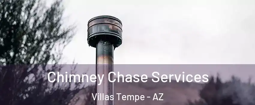 Chimney Chase Services Villas Tempe - AZ