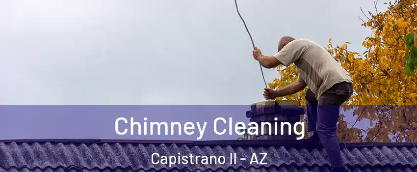 Chimney Cleaning Capistrano II - AZ