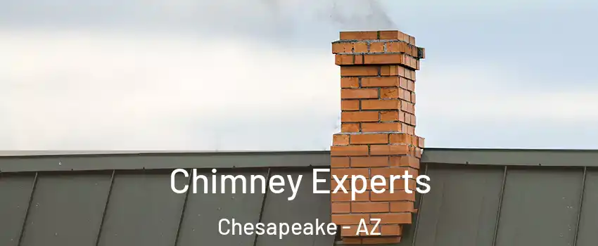 Chimney Experts Chesapeake - AZ