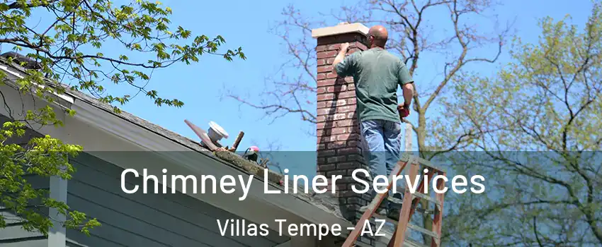 Chimney Liner Services Villas Tempe - AZ