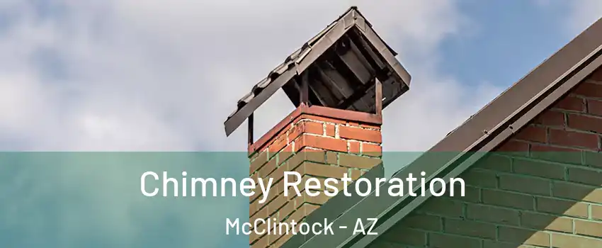 Chimney Restoration McClintock - AZ