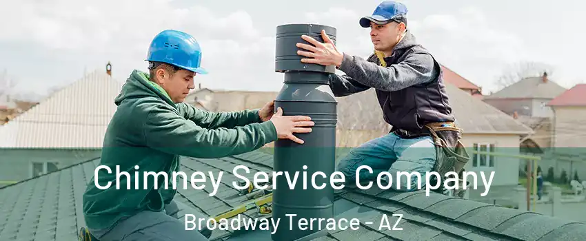 Chimney Service Company Broadway Terrace - AZ