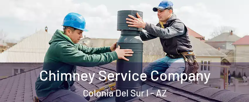 Chimney Service Company Colonia Del Sur I - AZ