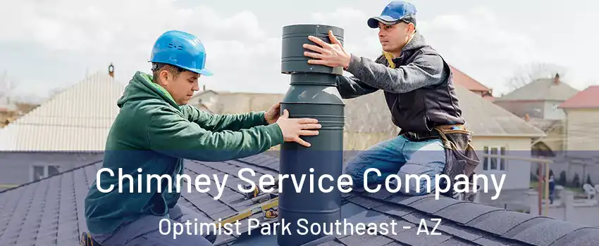 Chimney Service Company Optimist Park Southeast - AZ