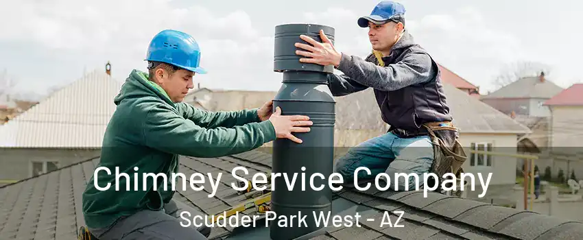 Chimney Service Company Scudder Park West - AZ