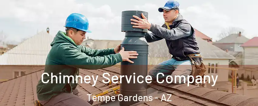 Chimney Service Company Tempe Gardens - AZ