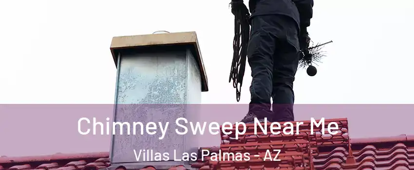 Chimney Sweep Near Me Villas Las Palmas - AZ