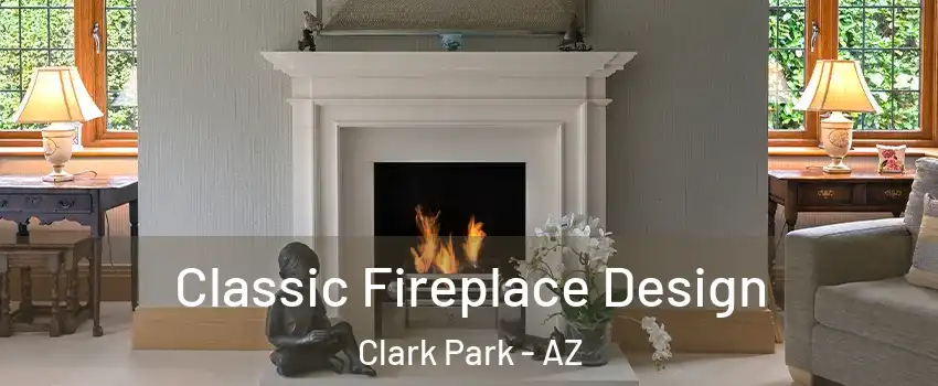 Classic Fireplace Design Clark Park - AZ