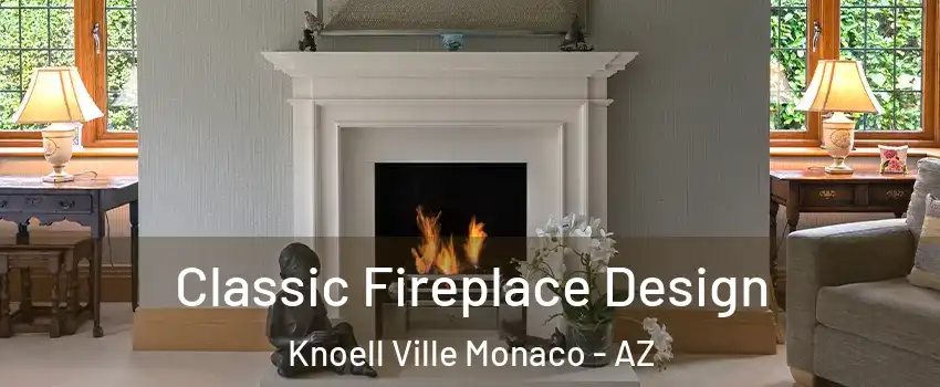 Classic Fireplace Design Knoell Ville Monaco - AZ