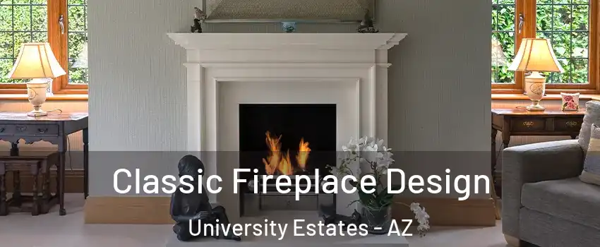 Classic Fireplace Design University Estates - AZ