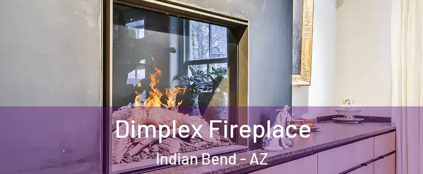 Dimplex Fireplace Indian Bend - AZ