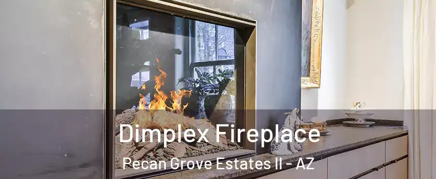 Dimplex Fireplace Pecan Grove Estates II - AZ