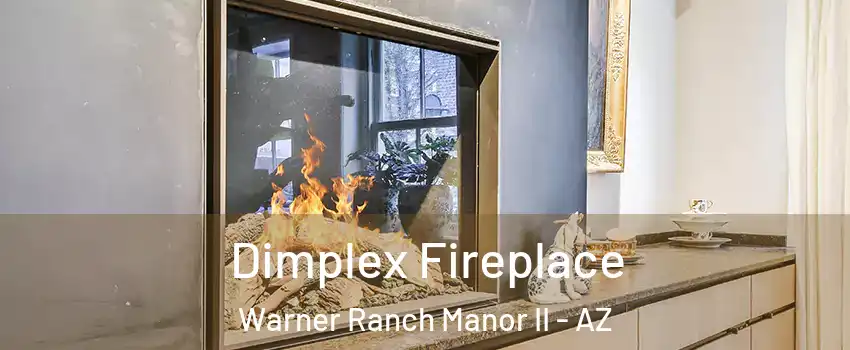 Dimplex Fireplace Warner Ranch Manor II - AZ