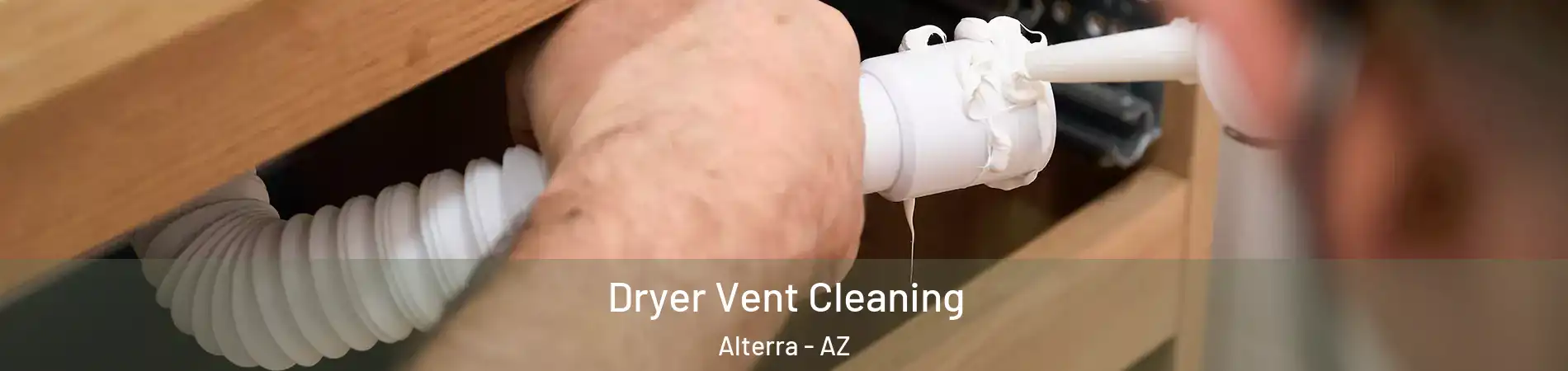 Dryer Vent Cleaning Alterra - AZ