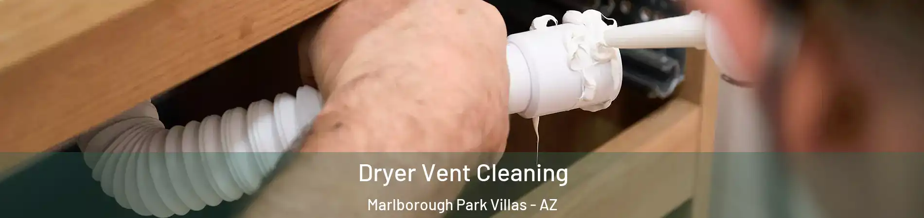 Dryer Vent Cleaning Marlborough Park Villas - AZ