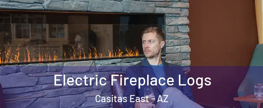 Electric Fireplace Logs Casitas East - AZ