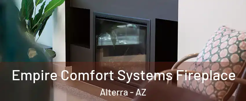 Empire Comfort Systems Fireplace Alterra - AZ