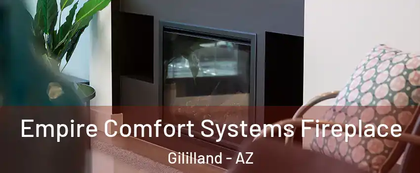 Empire Comfort Systems Fireplace Gililland - AZ