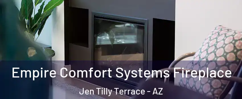 Empire Comfort Systems Fireplace Jen Tilly Terrace - AZ