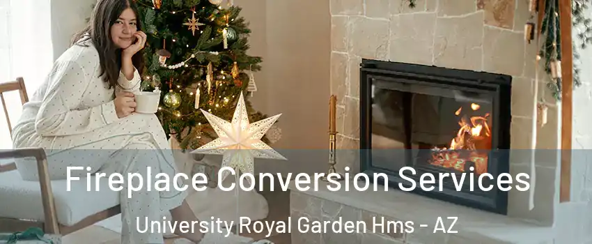 Fireplace Conversion Services University Royal Garden Hms - AZ