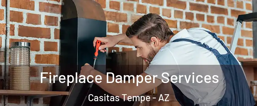 Fireplace Damper Services Casitas Tempe - AZ