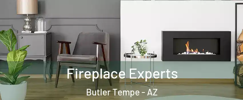 Fireplace Experts Butler Tempe - AZ