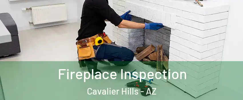 Fireplace Inspection Cavalier Hills - AZ