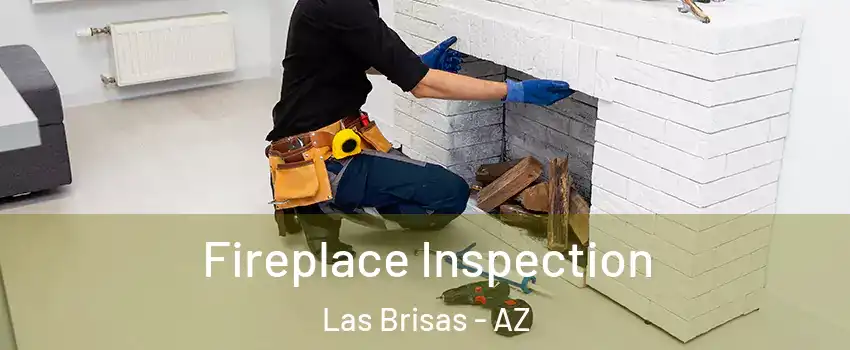 Fireplace Inspection Las Brisas - AZ