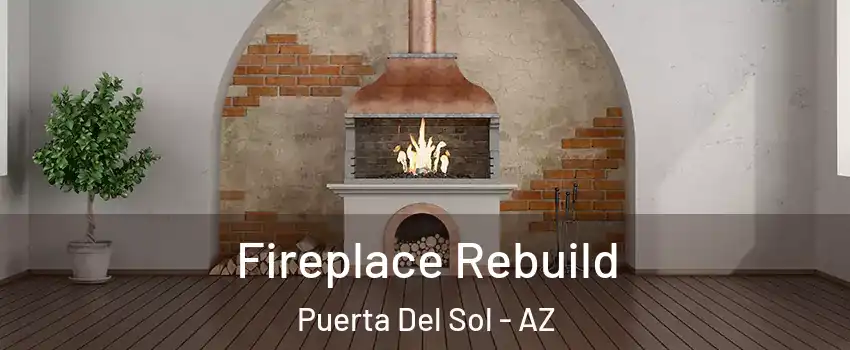 Fireplace Rebuild Puerta Del Sol - AZ