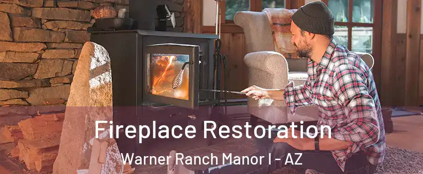 Fireplace Restoration Warner Ranch Manor I - AZ