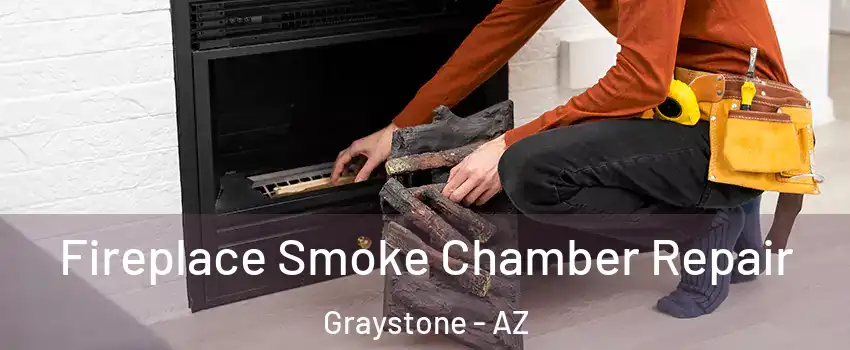 Fireplace Smoke Chamber Repair Graystone - AZ