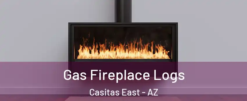 Gas Fireplace Logs Casitas East - AZ