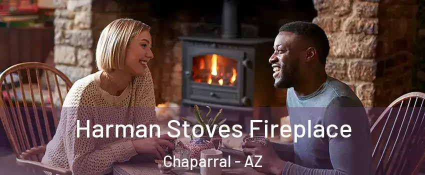 Harman Stoves Fireplace Chaparral - AZ