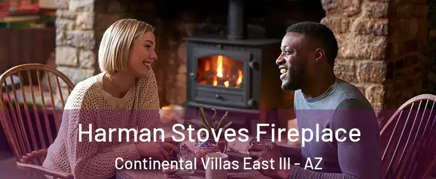 Harman Stoves Fireplace Continental Villas East III - AZ