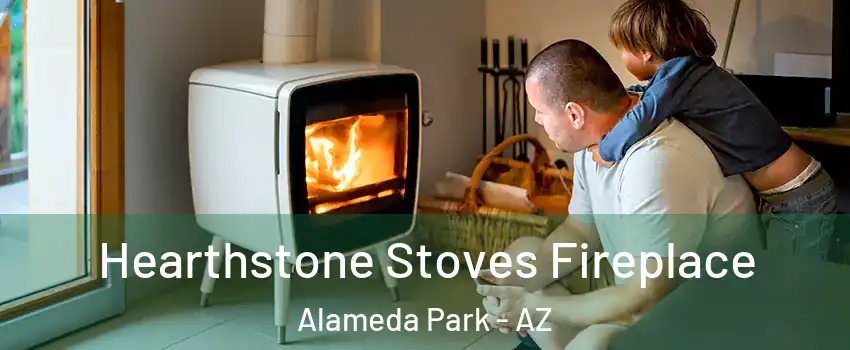 Hearthstone Stoves Fireplace Alameda Park - AZ