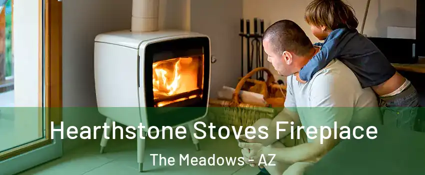 Hearthstone Stoves Fireplace The Meadows - AZ