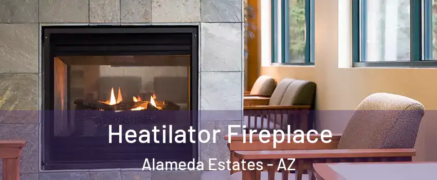 Heatilator Fireplace Alameda Estates - AZ