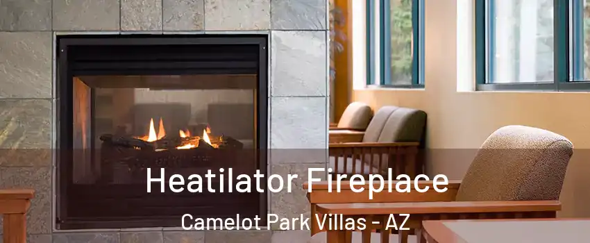 Heatilator Fireplace Camelot Park Villas - AZ