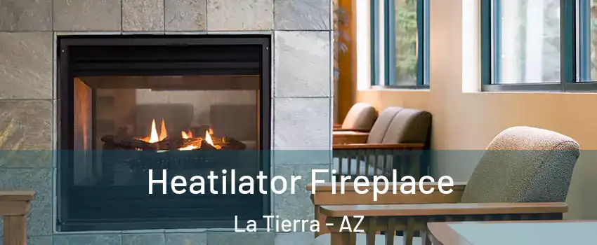 Heatilator Fireplace La Tierra - AZ