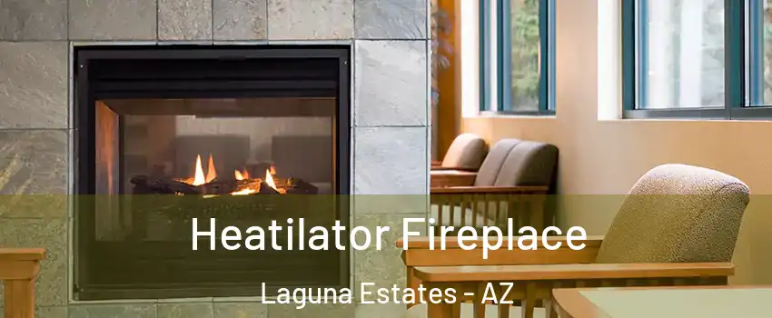 Heatilator Fireplace Laguna Estates - AZ