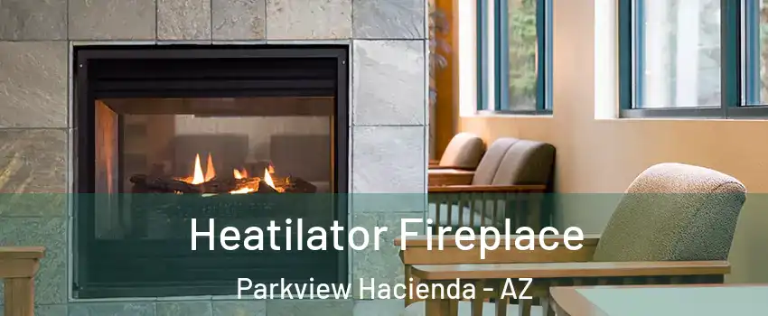 Heatilator Fireplace Parkview Hacienda - AZ