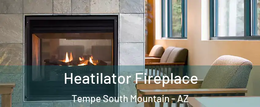 Heatilator Fireplace Tempe South Mountain - AZ