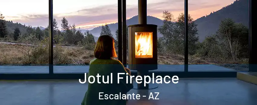 Jotul Fireplace Escalante - AZ