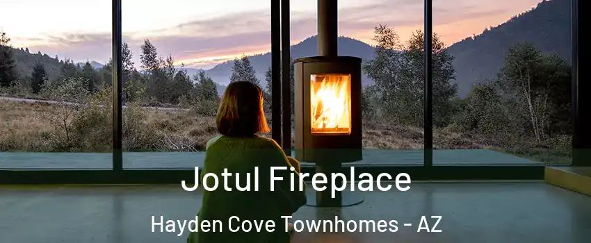 Jotul Fireplace Hayden Cove Townhomes - AZ