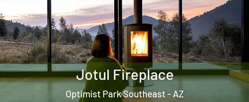 Jotul Fireplace Optimist Park Southeast - AZ