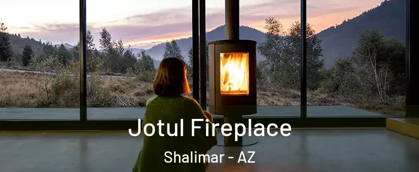 Jotul Fireplace Shalimar - AZ