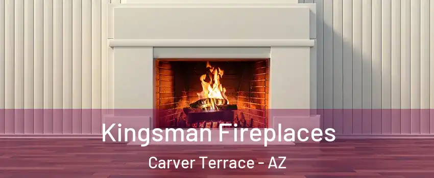 Kingsman Fireplaces Carver Terrace - AZ